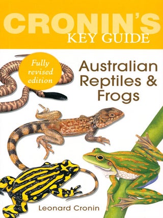 Stock ID 36972 Cronin's key guide to Australian reptiles and frogs. Leonard Cronin