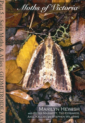 Stock ID 37003 Moths of Victoria: part five, Satin moths and allies, Geometroidea (A). Marilyn...