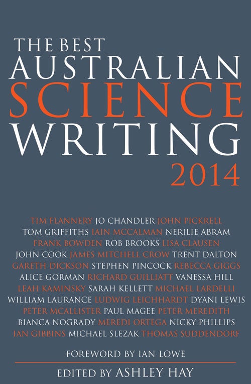 Stock ID 37371 The best Australian science writing 2014. Ashley Hay.