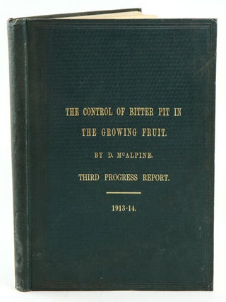 Stock ID 37382 The control of Bitter Pit in the growing fruit. D. McAlpine