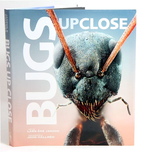 Stock ID 37394 Bugs up close: a magnified look at the incredible world of insects. Lars-Ake Janzon, John Hallmen.