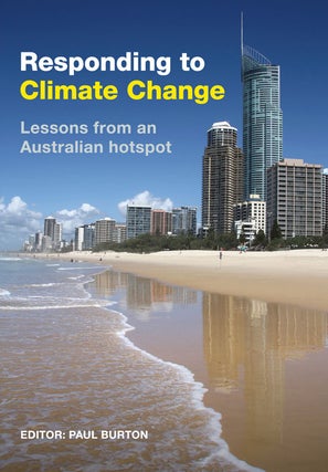 Stock ID 37395 Responding to climate change: lessons from an Australian hotspot. Paul Burton