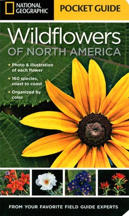 Stock ID 37470 National Geographic pocket guide to wildflowers of North America. National Geographic