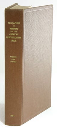 Stock ID 37578 Biographies of members of the American Ornithologists' Union. T. S. Palmer