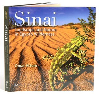 Sinai: landscape and nature in Egypt's wilderness. Omar Attum.