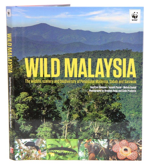 Wild Malaysia by Geoffrey Davidson, Junaidi Payne, Melvin Gumal on Andrew  Isles Natural History Books