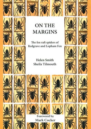Stock ID 37727 On the margins: the fen raft spiders of Redgrave and Lopham Fen. Helen Smith,...