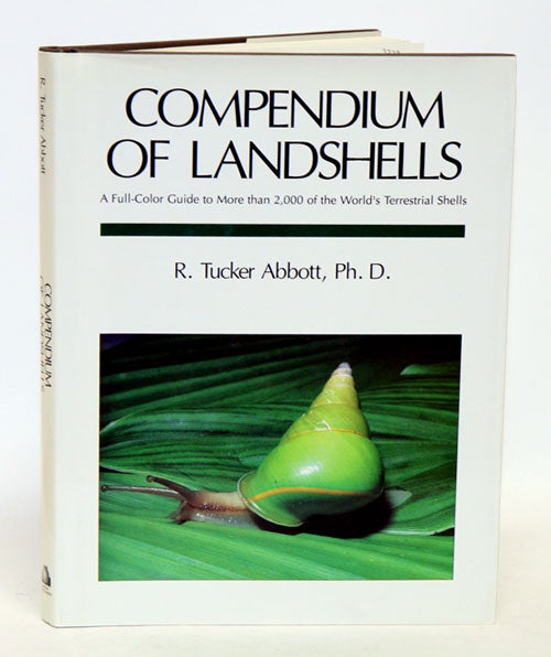 Compendium of landshells: a color guide to more than 2,000 of the world's  terrestrial shells by R. Tucker Abbott on Andrew Isles Natural History Books