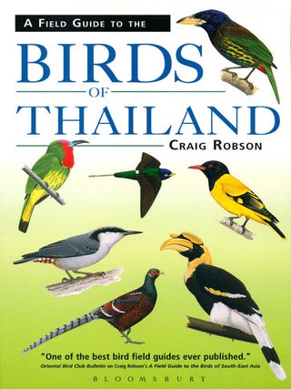 Stock ID 37801 A field guide to the birds of Thailand. Craig Robson