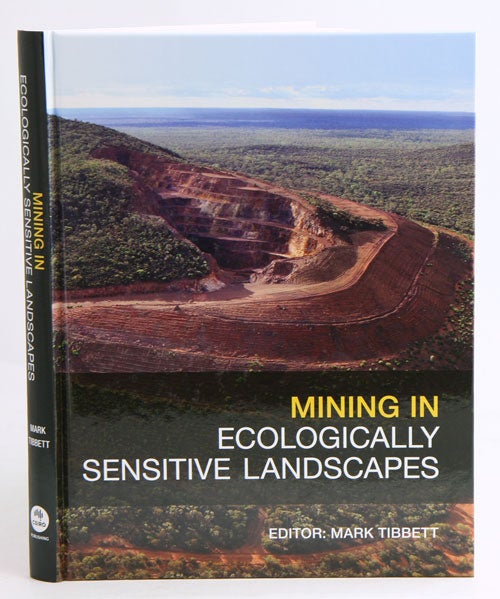 Stock ID 37844 Mining in ecologically sensitive landscapes. Mark Tibbett.