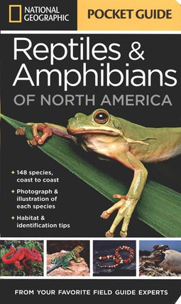 Stock ID 37938 National Geographic pocket guide to reptiles and amphibians of North America....