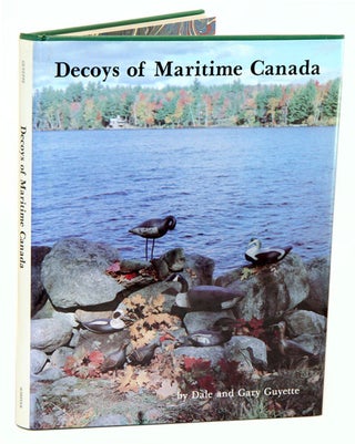 Stock ID 3798 Decoys of Maritime Canada. Dale Guyette, Gary, Guyette
