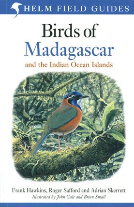 Stock ID 37985 Birds of Madagascar and the Indian Ocean Islands. Frank Hawkins, Roger Safford,...