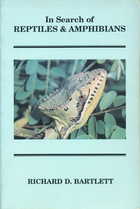 Stock ID 3799 In search of reptiles and amphibians. Richard D. Bartlett