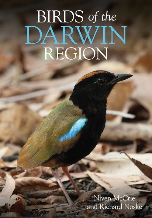 Stock ID 38048 Birds of the Darwin region. Niven McCrie, Richard Noske.