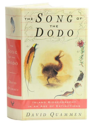 Stock ID 38132 The song of the Dodo: island biogeography in an age of extinctions. David Quammen