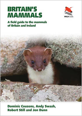 Stock ID 38171 Britain's mammals: a field guide to the mammals of Britain and Ireland. Dominic...