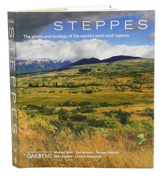 Stock ID 38184 Steppes: the plants and ecology of the world's semi-arid regions. Michael Bone