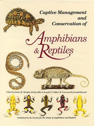 Stock ID 3819 Captive management and conservation of amphibians and reptiles. James B. Murphy