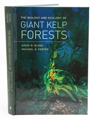 Stock ID 38237 The biology and ecology of giant kelp forests. Michael S. Foster, David R. Schiel