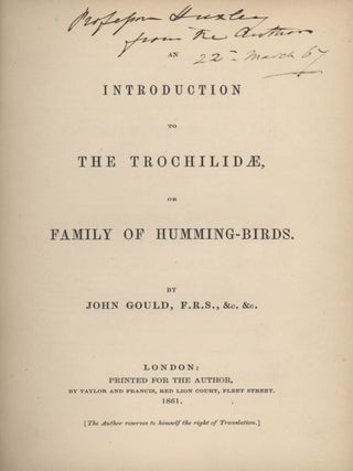 An introduction to the Trochilidae, or family of humming-birds.