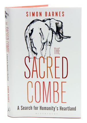 Stock ID 38534 Sacred Combe: a search for humanity's heartland. Simon Barnes