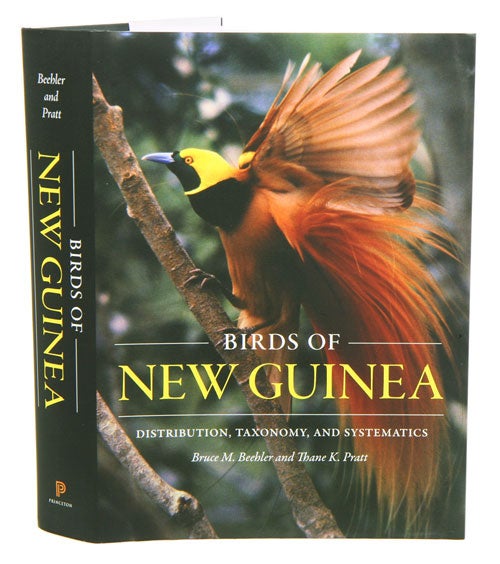 Stock ID 38551 Birds of New Guinea: distribution, taxonomy and systematics. Bruce M. Beehler, Thane K. Pratt.
