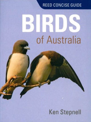 Stock ID 38556 Birds of Australia: Reed concise guide. Ken Stepnell