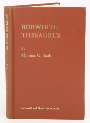 Bobwhite thesaurus. Thomas G. Scott.