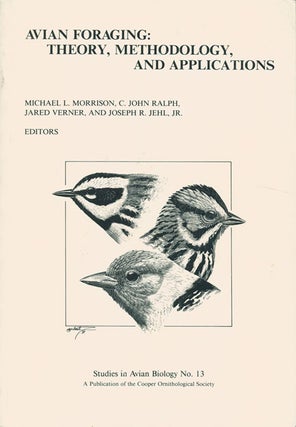 Stock ID 3861 Avian foraging: theory, methodology, and applications. Michael L. Morrison