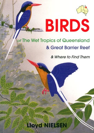 Stock ID 38655 Birds of the wet tropics of Queensland and Great Barrier Reef and where to find...