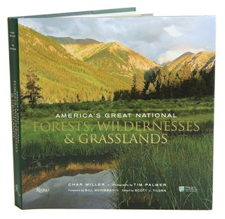 Stock ID 38717 America's great national forests, wildernesses and grasslands. Char Miller, Tim...