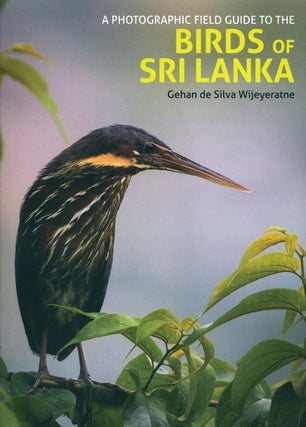 Stock ID 38720 A photographic guide to the birds of Sri Lanka. Gehan de Silva Wijeyeratne