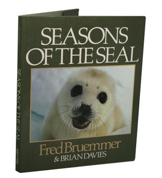 Stock ID 3874 Seasons of the seal. Fred Bruemmer, Brian Davies