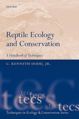Stock ID 39025 Reptile ecology and conservation: a handbook of techniques. C. Kenneth Dodd, Jr