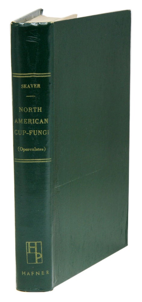 Stock ID 39112 The North American Cup-Fungi (Operculates). Supplemented edition. Fred Jay Seaver.