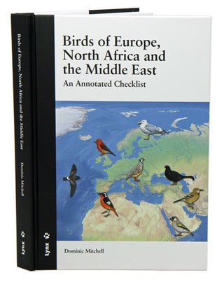 Birds of Europe, North Africa and the Middle East: an annotated checklist. Dominic Mitchell.
