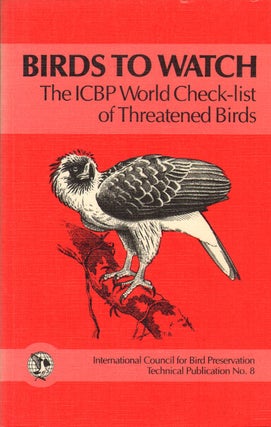 Stock ID 3916 Birds to watch: the ICBP world check-list of threatened birds. N. J. Collar, P. Andrew