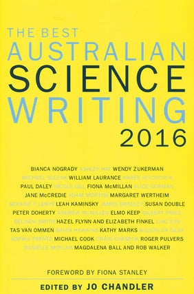 Stock ID 39184 Best Australian science writing 2016. Jo Chandler
