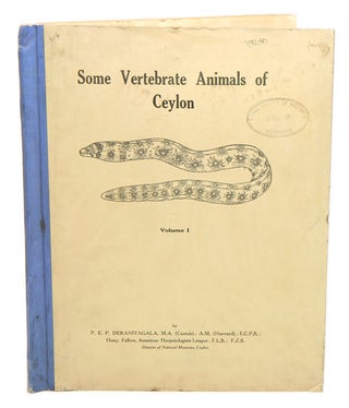 Stock ID 39240 Some vertebrate animals of Ceylon, volume one. P. E. P. Deraniyagala