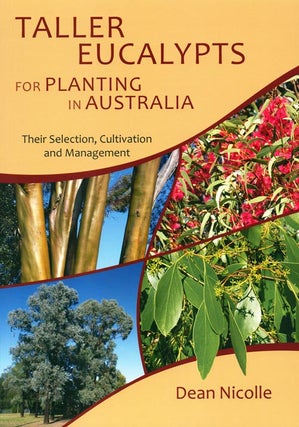 Stock ID 39275 Taller eucalypts for planting in Australia: their selection, cultivation and...