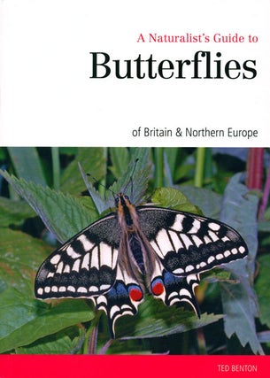 Stock ID 39519 A naturalist's guide to the butterflies of Great Britain and Northern Europe. Ted...