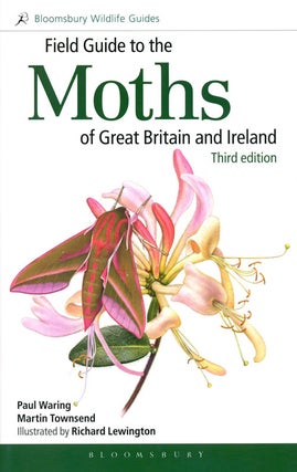 Stock ID 39543 Field guide to the moths of Great Britain and Ireland. Paul Waring, Martin...