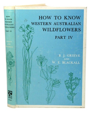 Stock ID 40015 How to know Western Australian wildflowers, part four: a key to the flora of the...