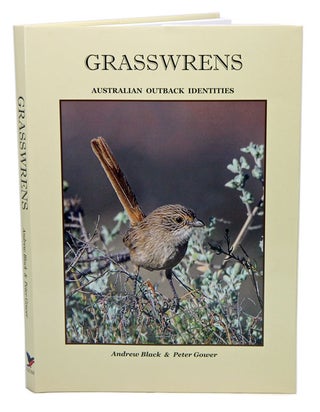 Grasswrens. Andrew Black, Peter Gower.