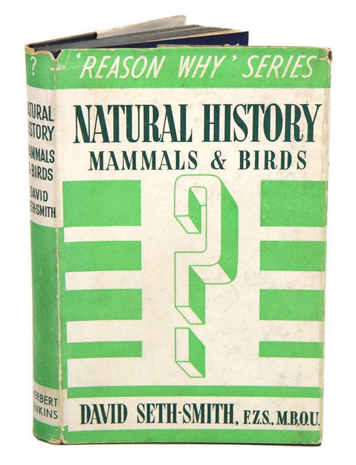 Stock ID 40101 Natural history: birds and mammals. David Seth-Smith.