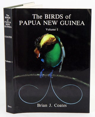 Stock ID 40120 The Birds of Papua New Guinea, including the Bismarck Archipelago and...
