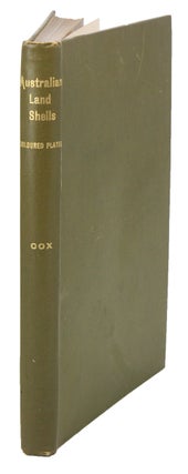 Stock ID 40575 A monograph of Australian land shells. James C. Cox
