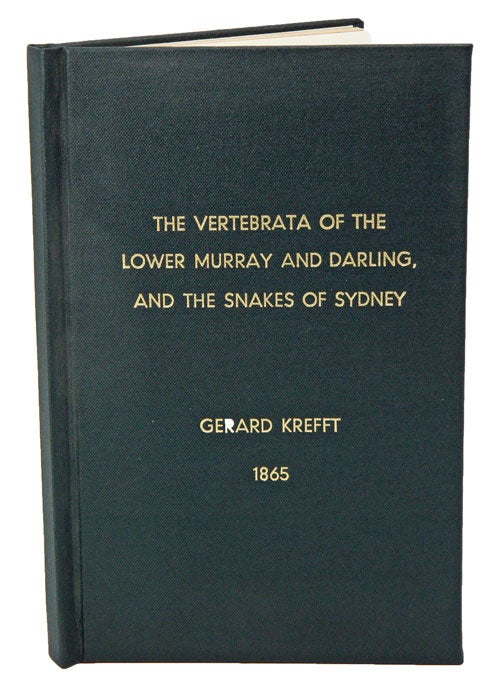 Stock ID 40670 Two papers on the vertebrata of the Lower Murray and Darling; and on snakes observed in the neighbourhood of Sydney. Gerard Krefft.