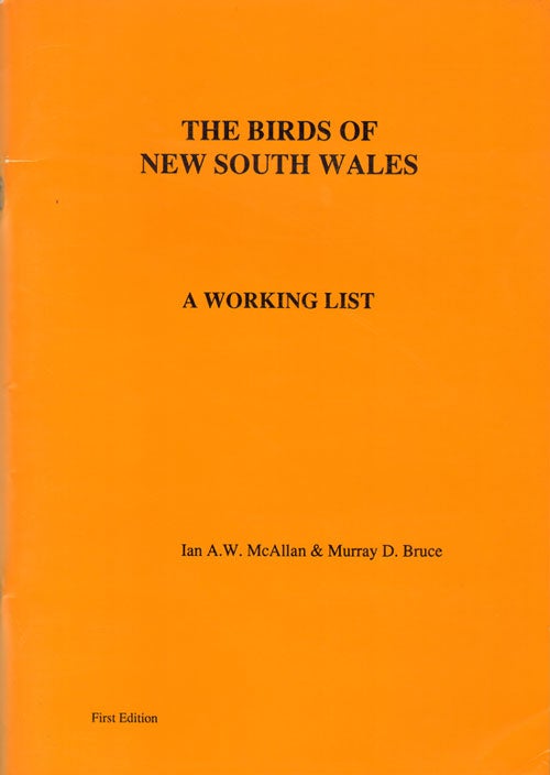 Stock ID 4078 The birds of New South Wales: a working list. McAllan Ian A. W., Murray D. Bruce.